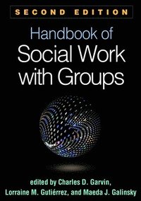 bokomslag Handbook of Social Work with Groups, Second Edition