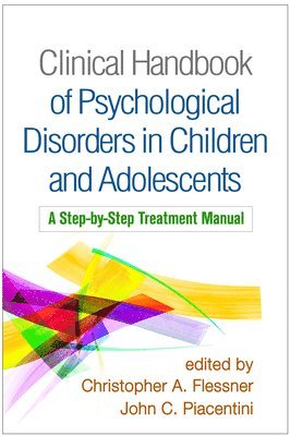 bokomslag Clinical Handbook of Psychological Disorders in Children and Adolescents