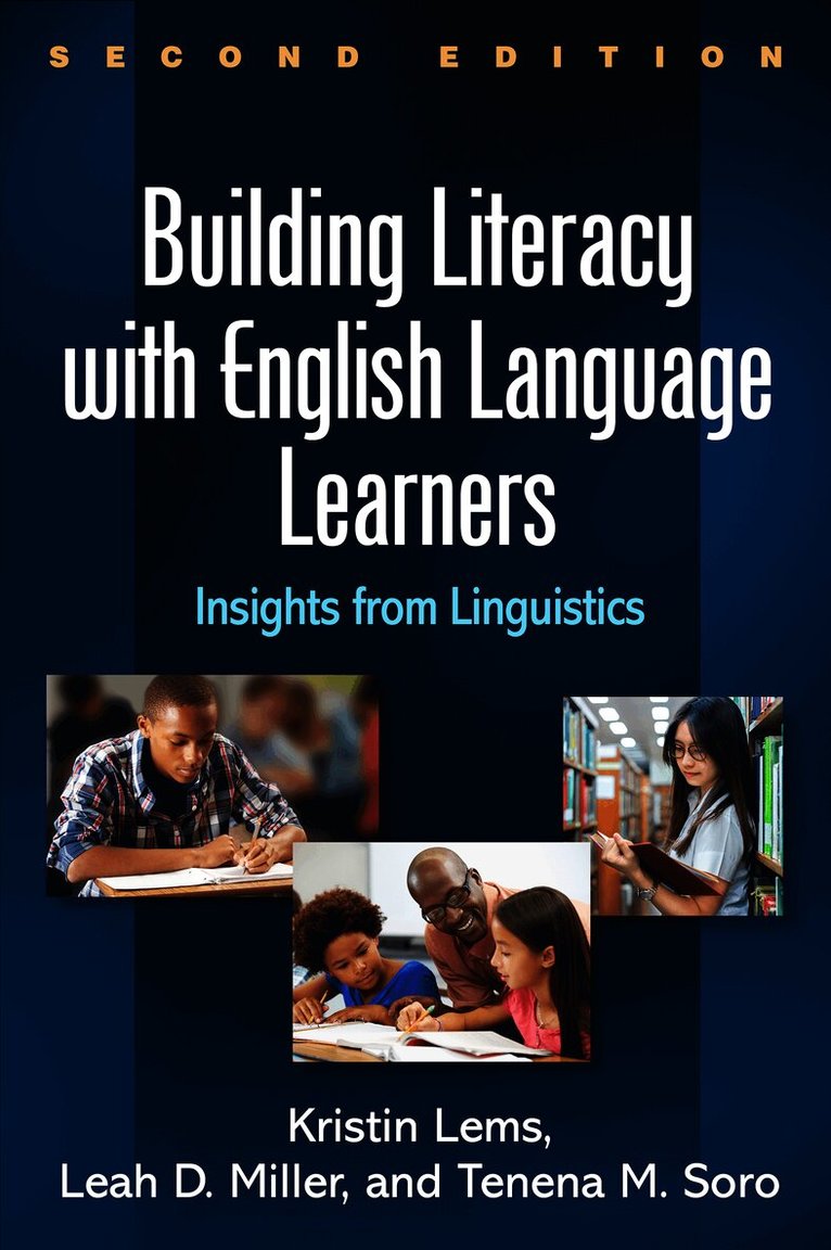 Kristin Lems, Tenena M. Soro, Leah D. Miller - Building Literacy with English Language Learners, Second Edition, Inbunden
