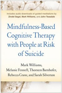 bokomslag Mindfulness-Based Cognitive Therapy with People at Risk of Suicide