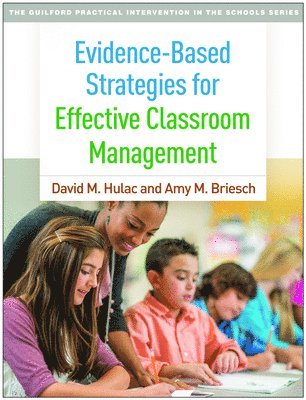 bokomslag Evidence-Based Strategies for Effective Classroom Management