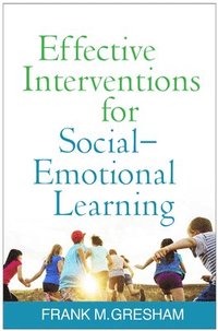 bokomslag Effective Interventions for Social-Emotional Learning