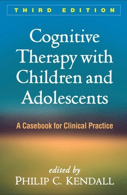 bokomslag Cognitive Therapy with Children and Adolescents, Third Edition