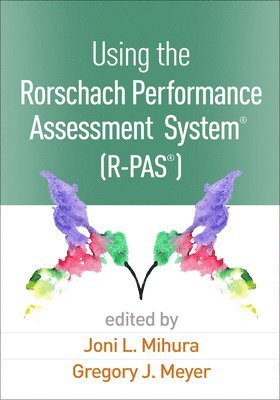Using the Rorschach Performance Assessment System  (R-PAS) 1
