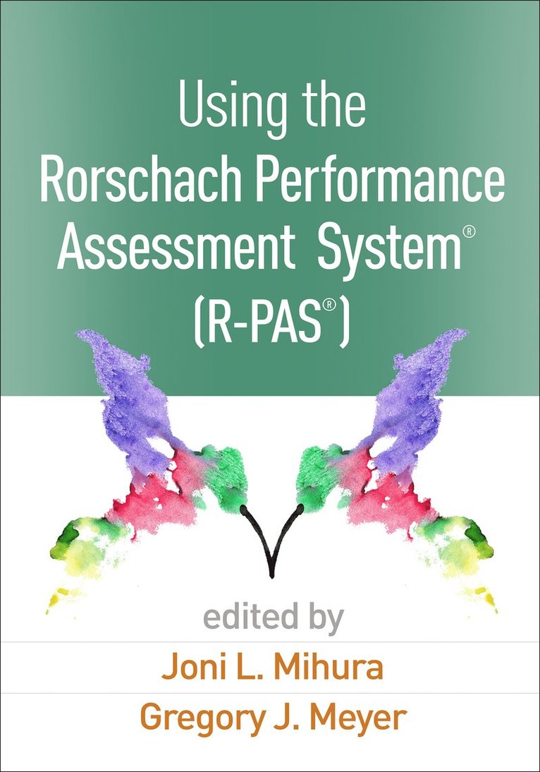 Using the Rorschach Performance Assessment System (R-PAS) 1