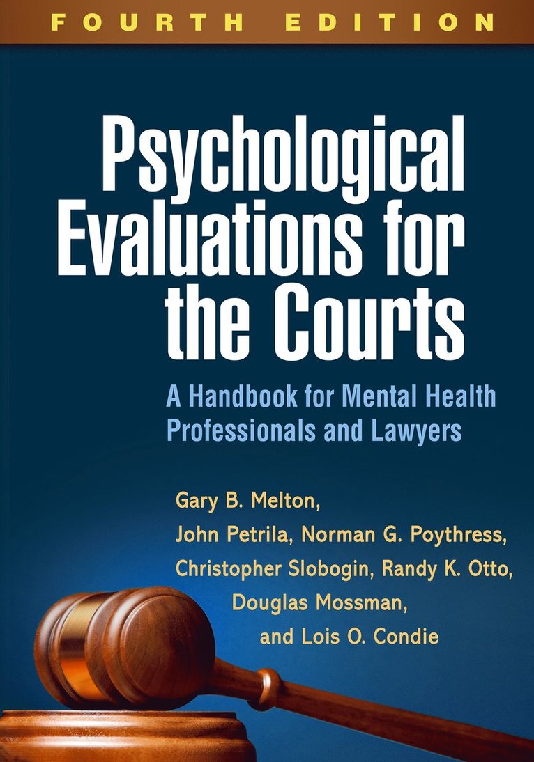 Psychological Evaluations for the Courts, Fourth Edition 1