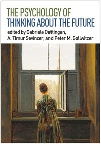 bokomslag The Psychology of Thinking about the Future
