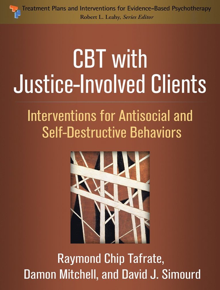 Raymond Chip Tafrate, Damon Mitchell, David J. Simourd, United States) Tafrate, Raymond Chip (Central Connecticut State University, United States) Mitchell, Damon (Central Connecticut State University, David J Simourd - CBT with Justice-Involved Clients, Inbunden
