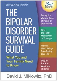 bokomslag The Bipolar Disorder Survival Guide, Third Edition