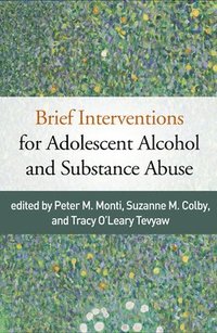 bokomslag Brief Interventions for Adolescent Alcohol and Substance Abuse