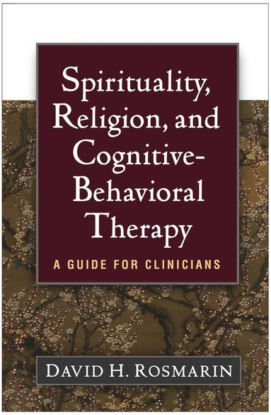 bokomslag Spirituality, Religion, and Cognitive-Behavioral Therapy