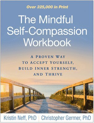 The Mindful Self-Compassion Workbook 1
