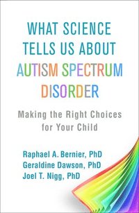 bokomslag What Science Tells Us about Autism Spectrum Disorder