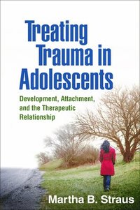 bokomslag Treating Trauma in Adolescents
