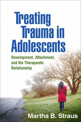 Treating Trauma in Adolescents 1