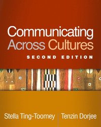 bokomslag Communicating Across Cultures, Second Edition
