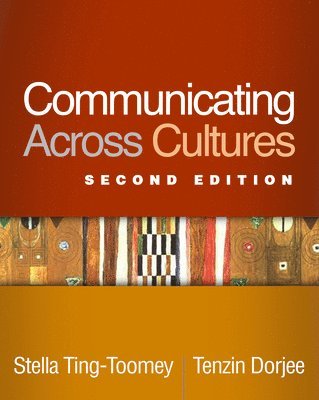 bokomslag Communicating Across Cultures, Second Edition