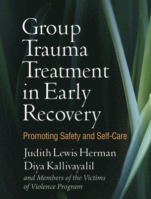 bokomslag Group Trauma Treatment in Early Recovery