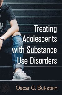 bokomslag Treating Adolescents with Substance Use Disorders