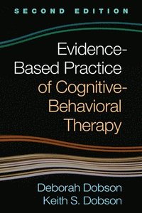 bokomslag Evidence-Based Practice of Cognitive-Behavioral Therapy