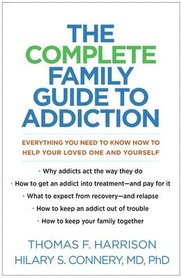 bokomslag The Complete Family Guide to Addiction