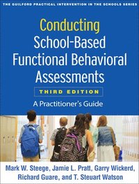 bokomslag Conducting School-Based Functional Behavioral Assessments, Third Edition