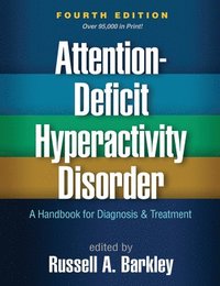 bokomslag Attention-Deficit Hyperactivity Disorder, Fourth Edition