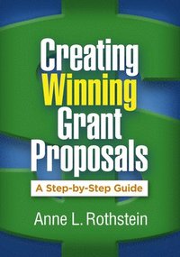 bokomslag Creating Winning Grant Proposals