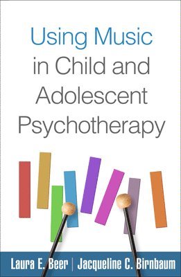 bokomslag Using Music in Child and Adolescent Psychotherapy