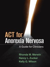 bokomslag ACT for Anorexia Nervosa