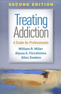 bokomslag Treating Addiction, Second Edition
