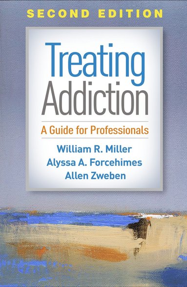 bokomslag Treating Addiction, Second Edition