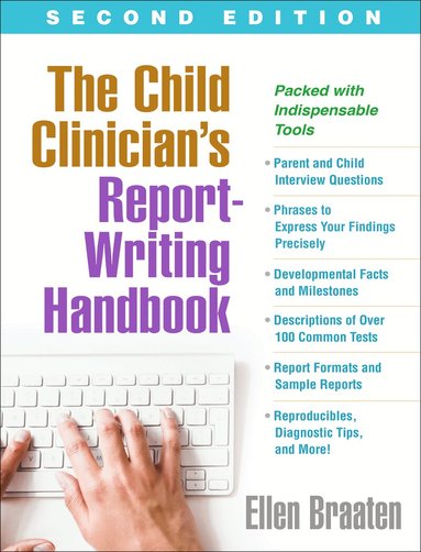 Ellen Braaten - Child Clinician's Report-Writing Handbook, Second Edition, Häftad