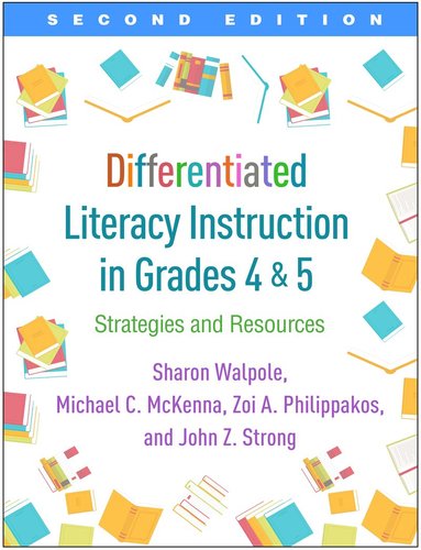 Sharon Walpole, Michael C. McKenna, Zoi A. Philippakos, John Z. Strong - Differentiated Literacy Instruction in Grades 4 and 5, Second Edition, Häftad