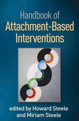 Handbook of Attachment-Based Interventions 1