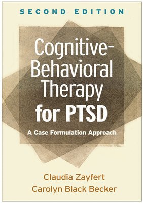 Cognitive-Behavioral Therapy for PTSD, Second Edition 1