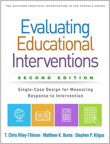 Stephen P. Kilgus, T. Chris Riley-Tillman, Matthew K. Burns - Evaluating Educational Interventions, Second Edition, Häftad
