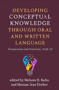 bokomslag Developing Conceptual Knowledge through Oral and Written Language