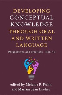 bokomslag Developing Conceptual Knowledge through Oral and Written Language