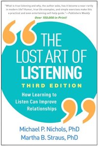 bokomslag The Lost Art of Listening, Third Edition