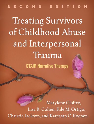 bokomslag Treating Survivors of Childhood Abuse and Interpersonal Trauma, Second Edition