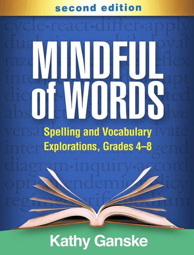 Kathy Ganske - Mindful of Words, Second Edition, Inbunden
