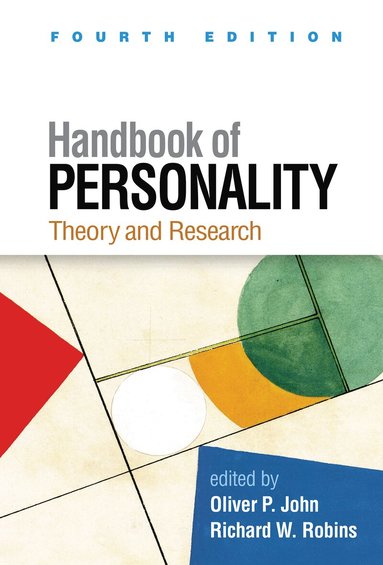 Lawrence A. Pervin, Oliver P. John, Richard W. Robins - Handbook of Personality, Fourth Edition, Inbunden