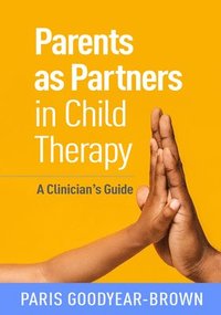 bokomslag Parents as Partners in Child Therapy