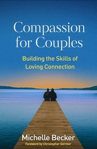 bokomslag Compassion for Couples