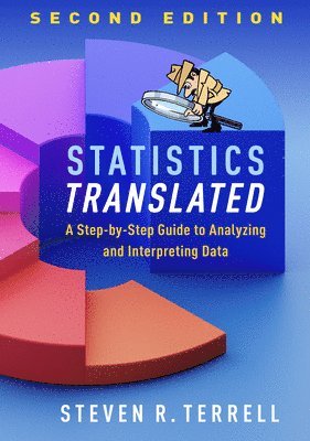 Steven R. Terrell, United States) Terrell, Steven R. (Nova Southeastern University, Steven R Terrell - Statistics Translated, Second Edition, Häftad