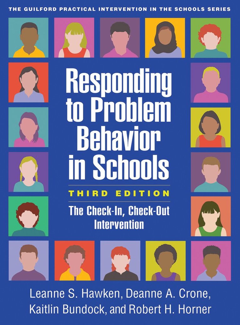 Responding to Problem Behavior in Schools, Third Edition 1