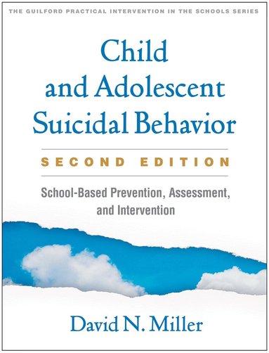 David N. Miller - Child and Adolescent Suicidal Behavior, Second Edition, Häftad