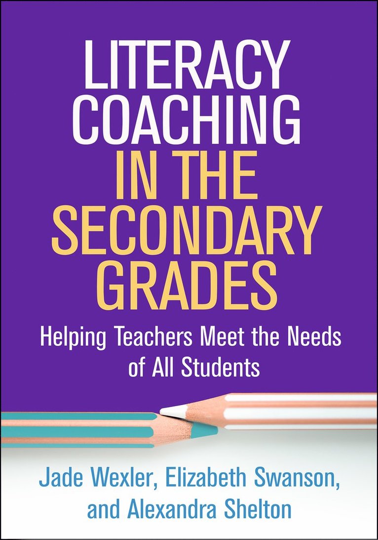 Jade Wexler, Elizabeth Swanson, Alexandra Shelton, United States) Wexler, Jade (College Park, United States) Swanson, Elizabeth (The University of Texas at Austin, United States) Shelton, Alexandra (College Park; American Educational Research Association - Literacy Coaching in the Secondary Grades, Inbunden