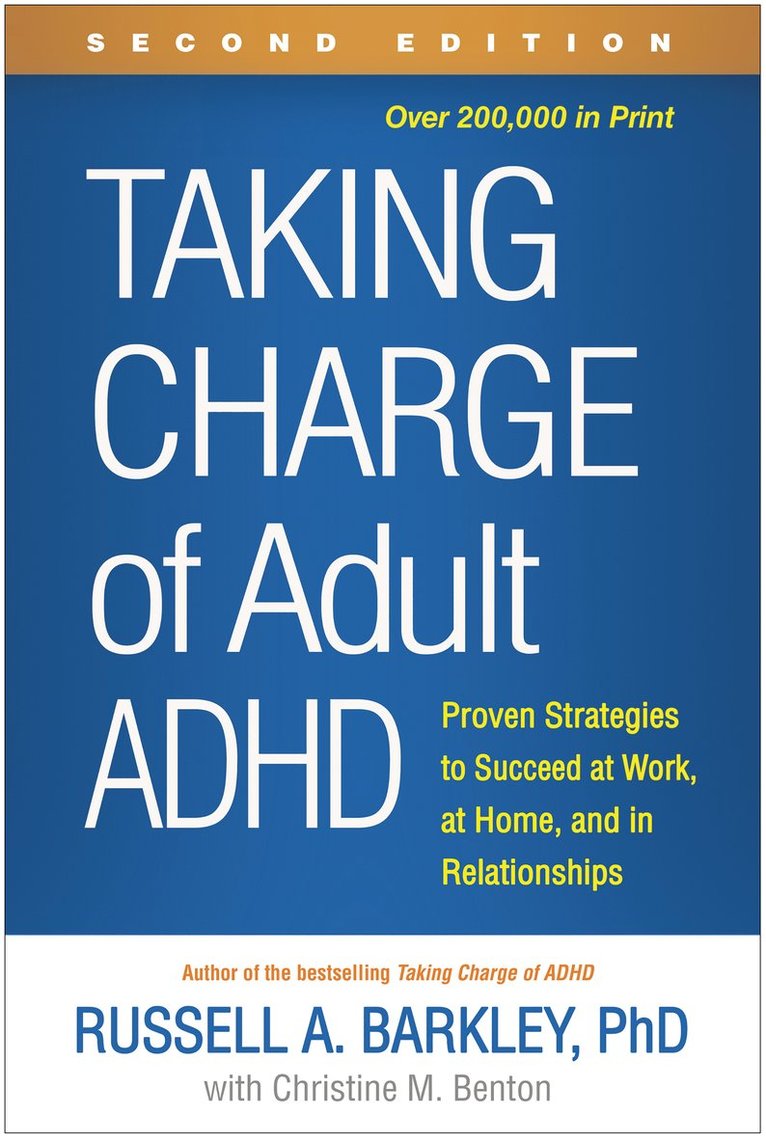 Taking Charge of Adult ADHD, Second Edition 1